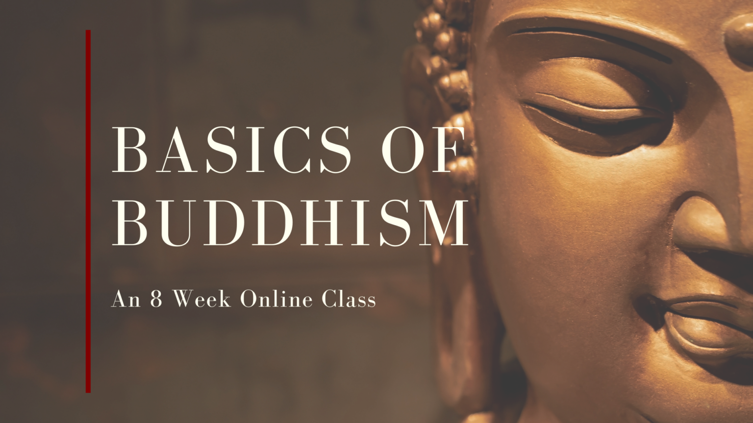 Basics Of Buddhism – OnlineRime Buddhist Center